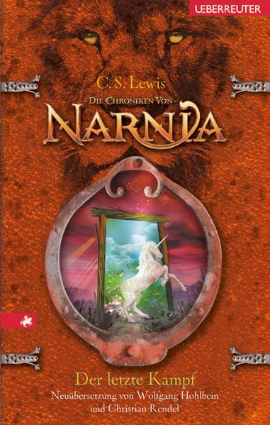 Cover von Die Chroniken von Narnia / Der letzte Kampf