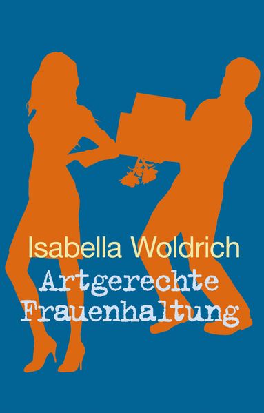 Cover von Artgerechte Frauenhaltung