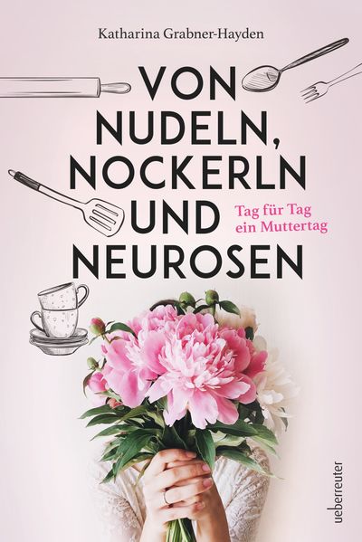 Cover von Von Nudeln, Nockerln und Neurosen
