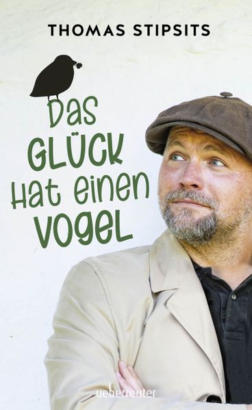 Cover von Das Glück hat einen Vogel – Neuauflage