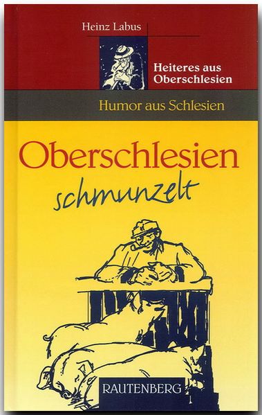 Cover von Oberschlesien schmunzelt – Heiteres aus Oberschlesien
