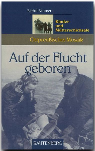 Cover von Auf der Flucht geboren