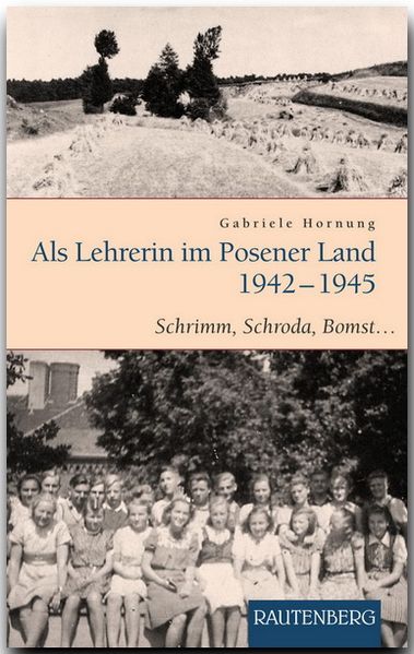Cover von Als Lehrerin im Posener Land 1942-1945