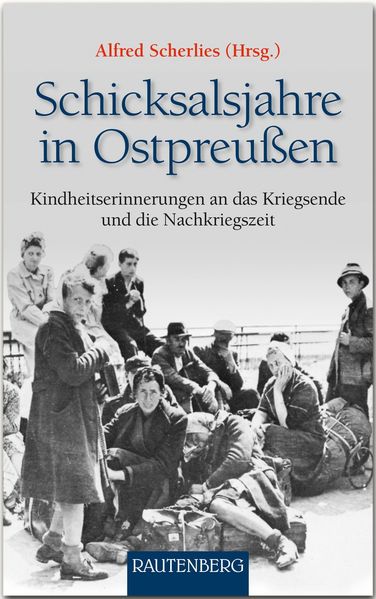 Cover von Schicksalsjahre in Ostpreußen
