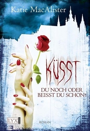 Cover von Küsst du noch oder beißt du schon?