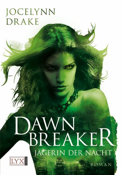 Cover von Jägerin der Nacht – Dawnbreaker