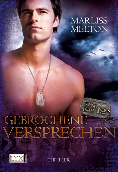 Cover von SEAL Team 12 – Gebrochene Versprechen