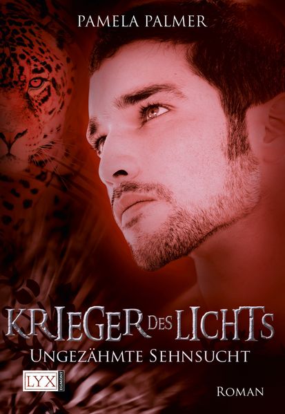 Cover von Krieger des Lichts – Ungezähmte Sehnsucht
