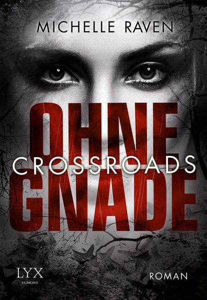 Cover von Crossroads – Ohne Gnade