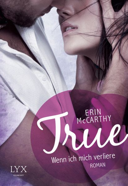 Cover von True – Wenn ich mich verliere
