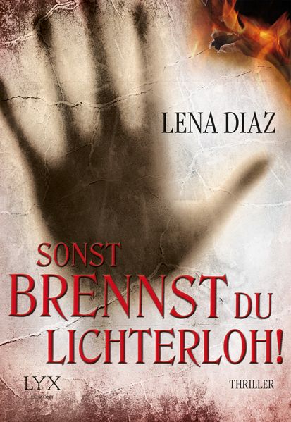 Cover von Sonst brennst du lichterloh!