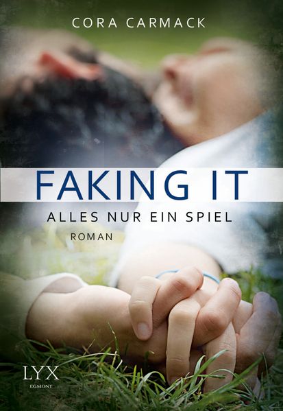 Cover von Faking it – Alles nur ein Spiel
