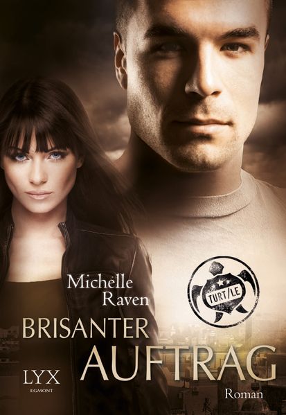 Cover von TURT/LE – Brisanter Auftrag
