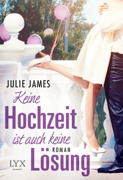 Cover von Keine Hochzeit ist auch keine Lösung