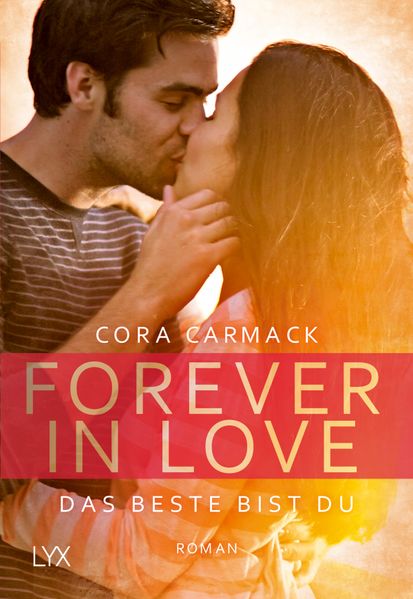 Cover von Forever in Love – Das Beste bist du