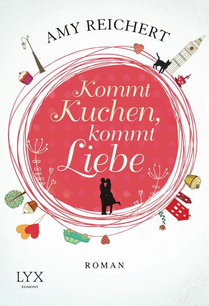 Cover von Kommt Kuchen, kommt Liebe