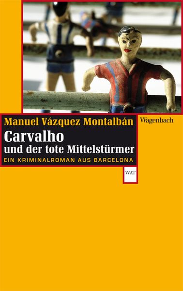 Cover von Carvalho und der tote Mittelstürmer