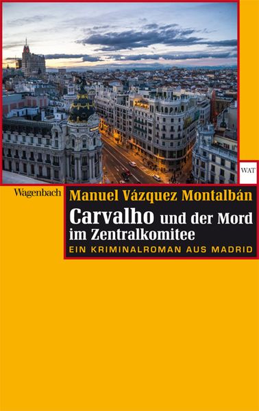 Cover von Carvalho und der
Mord im Zentralkomitee