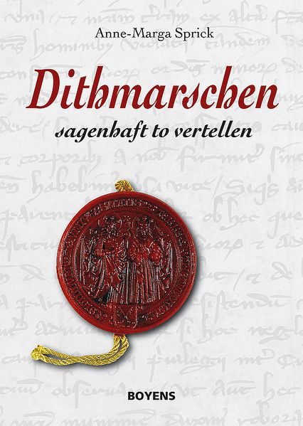 Cover von Dithmarschen – sagenhaft to vertellen
