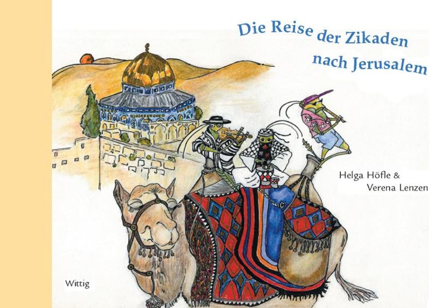 Cover von Die Reise der Zikaden nach Jerusalem