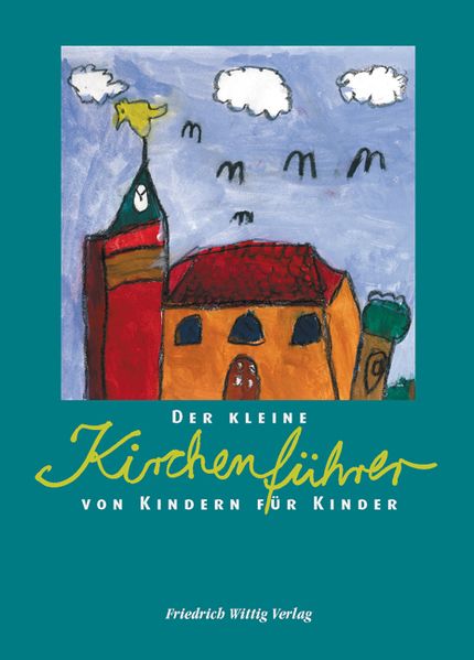 Cover von Der kleine Kirchenführer von Kindern für Kinder