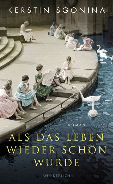 Cover von Als das Leben wieder schön wurde