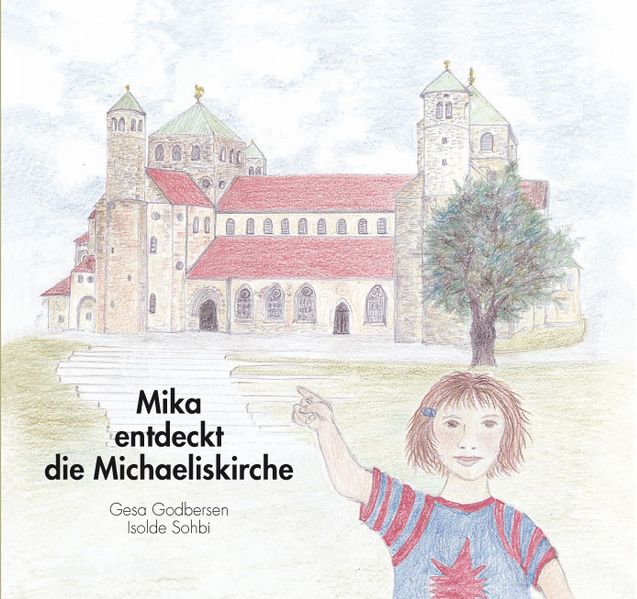 Cover von Mika entdeckt die Michaeliskirche