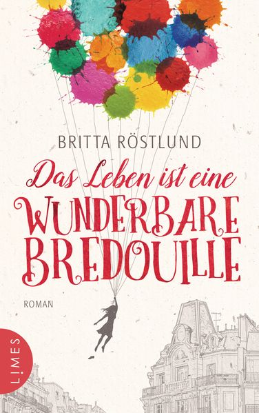 Cover von Das Leben ist eine wunderbare Bredouille