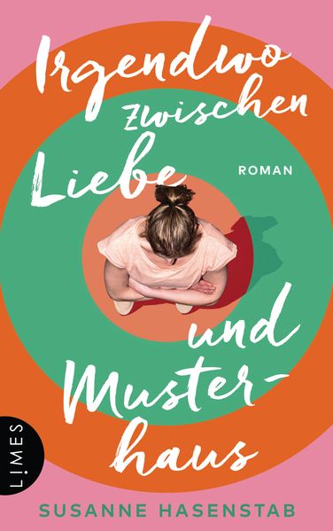 Cover von Irgendwo zwischen Liebe und Musterhaus