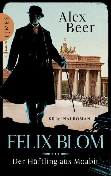 Cover von Felix Blom – der Häftling aus Moabit