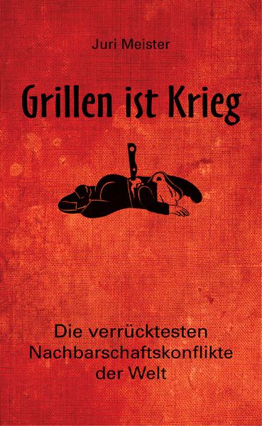 Cover von Grillen ist Krieg!