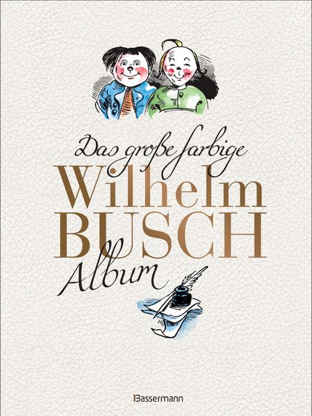 Cover von Das große farbige Wilhelm Busch Album