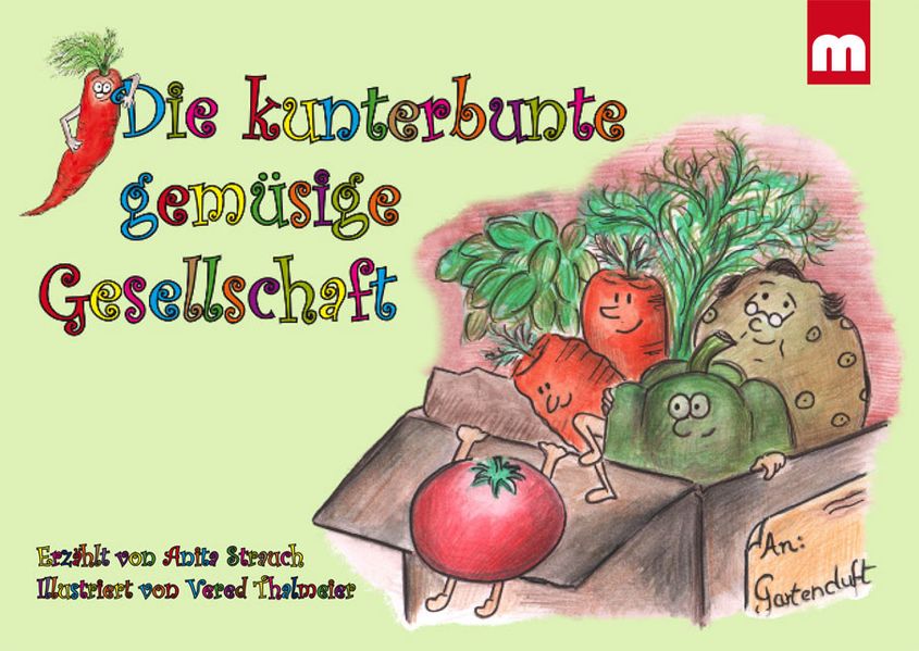Cover von Die kunterbunte gemüsige Gesellschaft