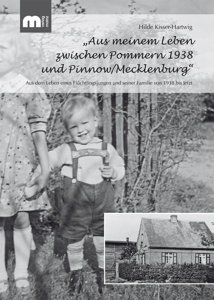 Cover von Aus meinem Leben zwischen Pommern 1938 und Pinnow/ Mecklenburg