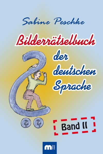 Cover von Bilderrätsel der deutschen Sprache Band 2