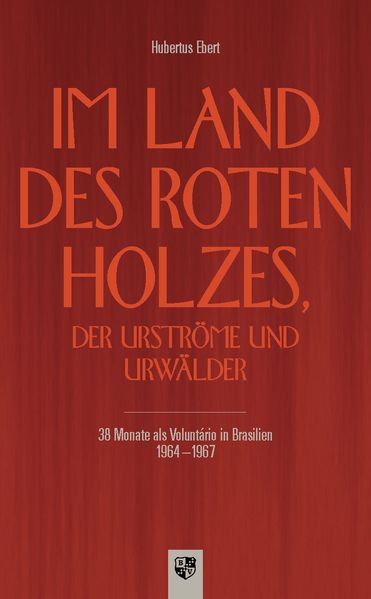 Cover von Im Land des roten Holzes, der Urströme und Urwälder