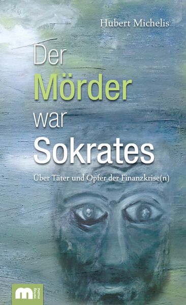 Cover von Der Mörder war Sokrates