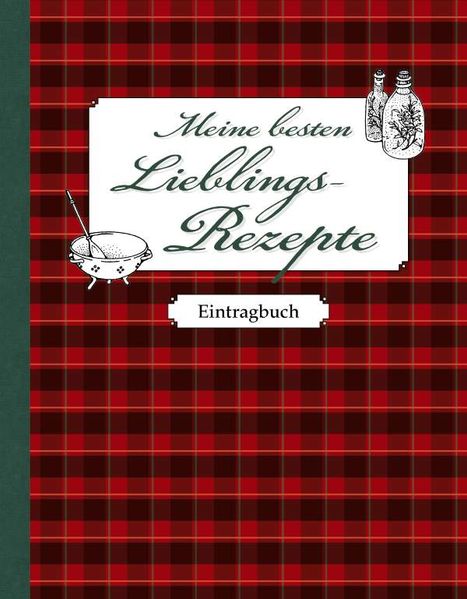 Cover von Meine besten Lieblingsrezepte