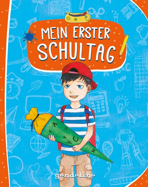 Cover von Mein erster Schultag (Für Jungs)