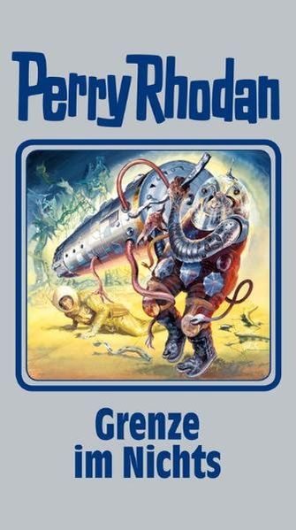 Cover von Perry Rhodan / Grenze im Nichts