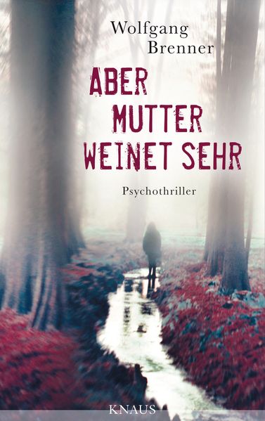 Cover von Aber Mutter weinet sehr