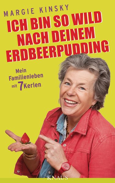 Cover von Ich bin so wild nach deinem Erdbeerpudding