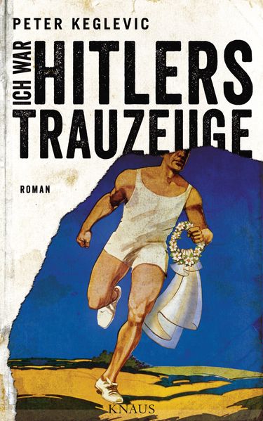 Cover von Ich war Hitlers Trauzeuge