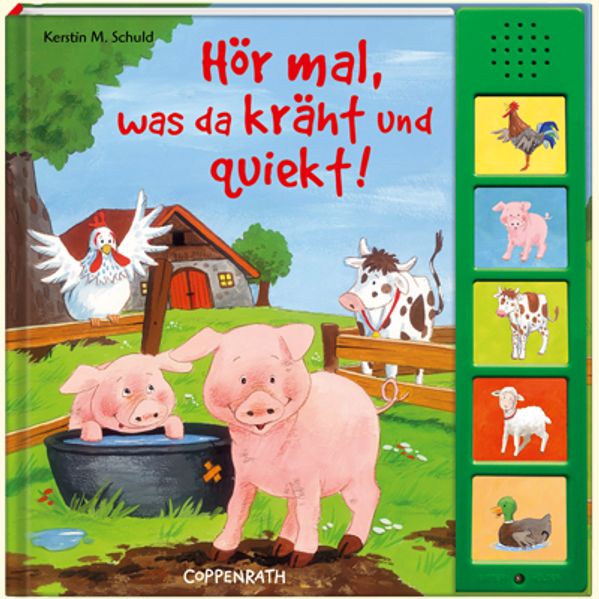 Cover von Hör mal, was da kräht und quiekt!