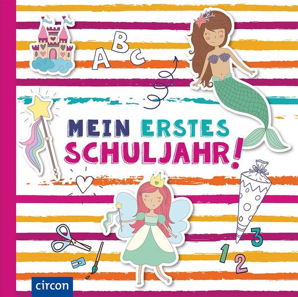 Cover von Mein erstes Schuljahr (Mädchen)