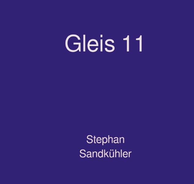 Cover von Gleis 11