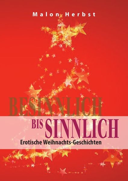 Cover von Besinnlich bis Sinnlich