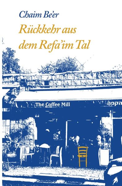 Cover von Rückkehr aus dem Refa’im Tal – Roman