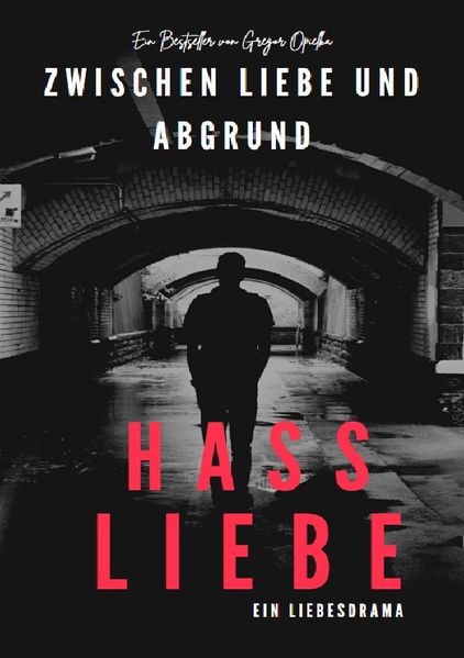 Cover von Teil 1/Zwischen Liebe und Abgrund