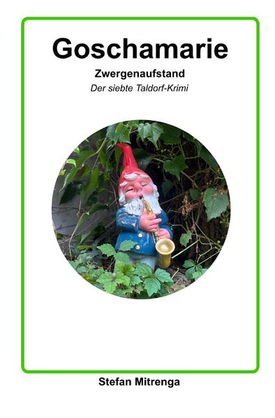 Cover von Goschamarie/Goschamarie Zwergenaufstand